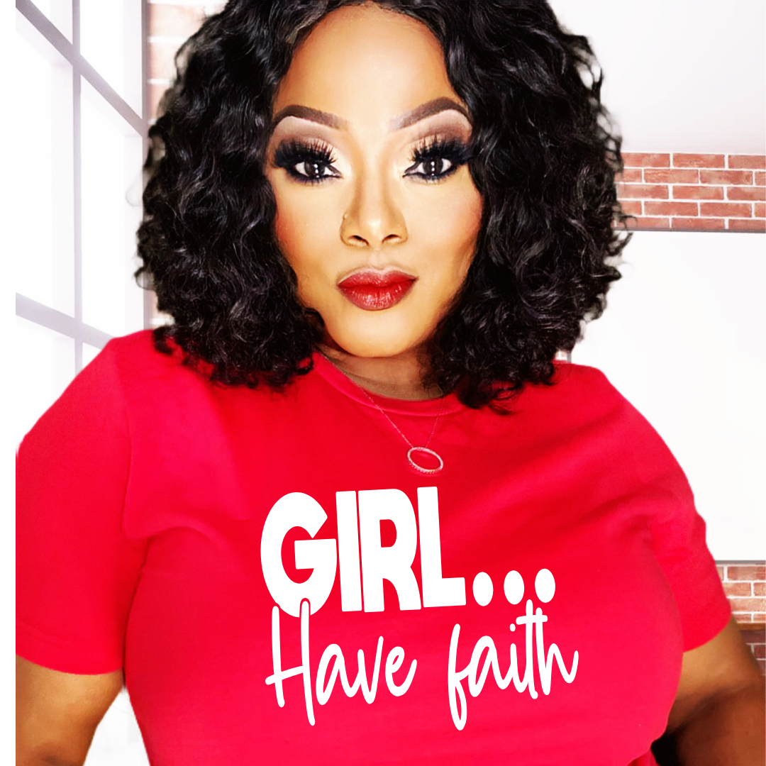 Girl Have Faith T-Shirt