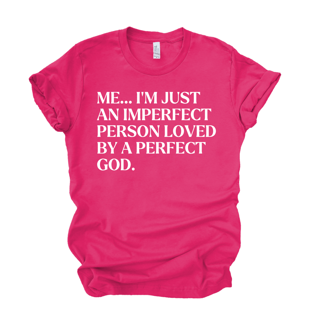 Imperfect Person Perfect God TShirt