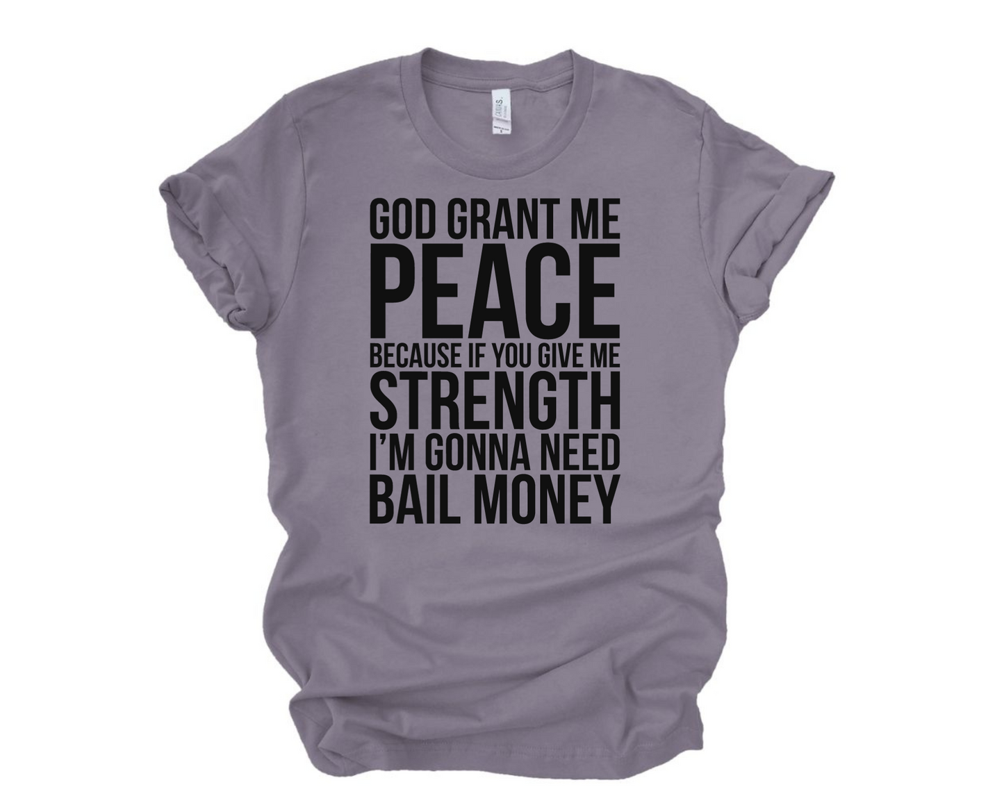 God Grant Me Peace TShirt