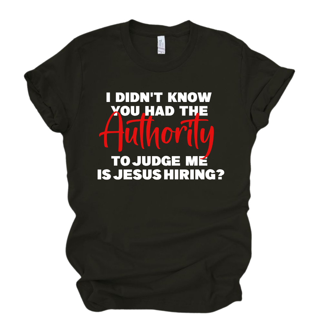 Is Jesus Hiring T-Shirt