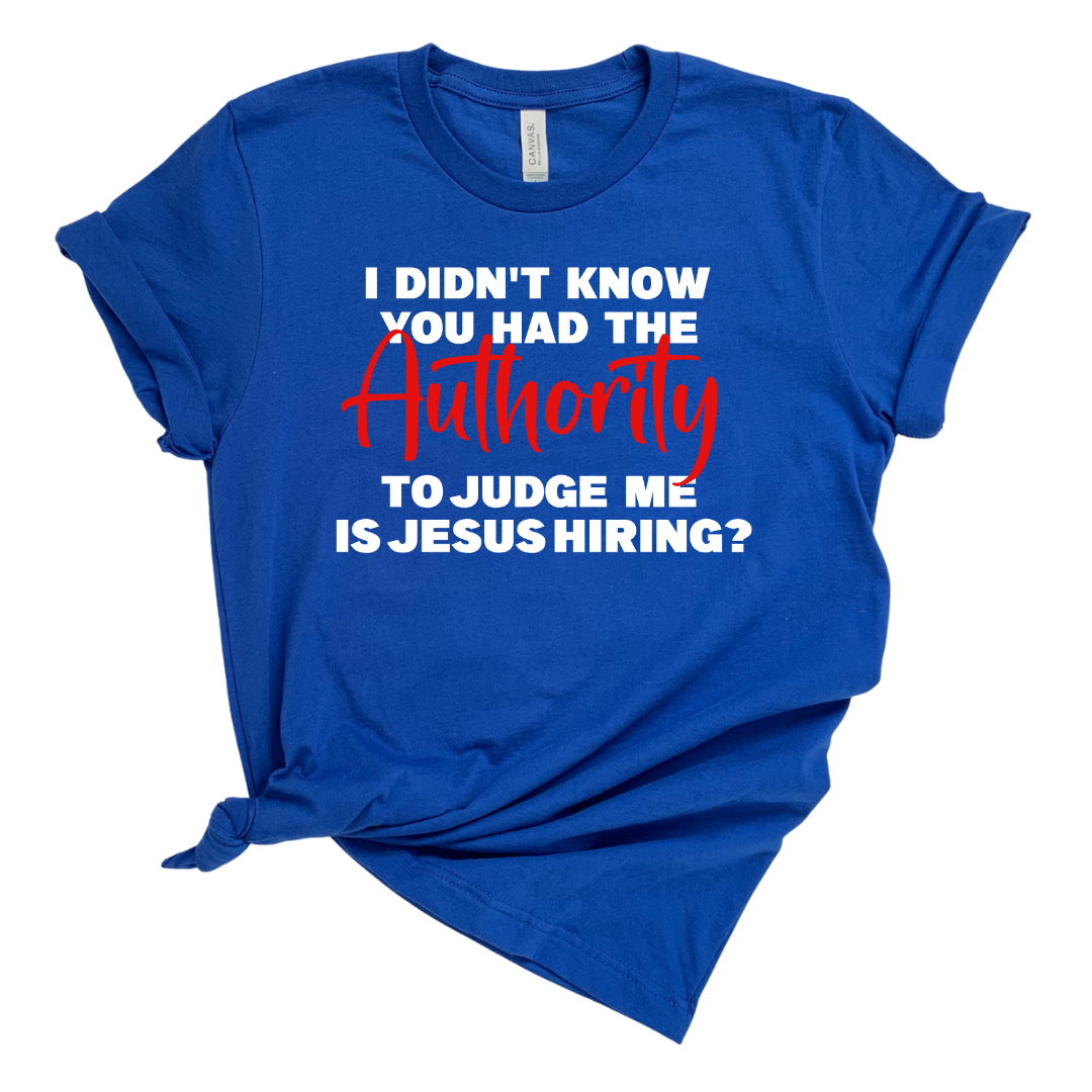 Is Jesus Hiring T-Shirt