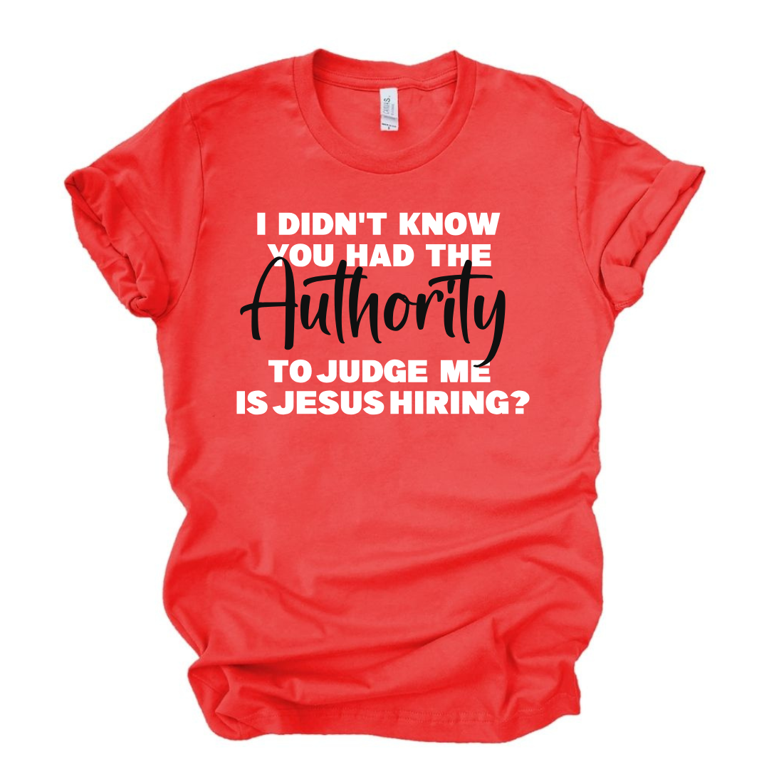 Is Jesus Hiring T-Shirt