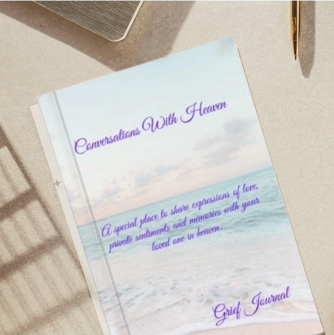 Conversations With Heaven  Grief Journal
