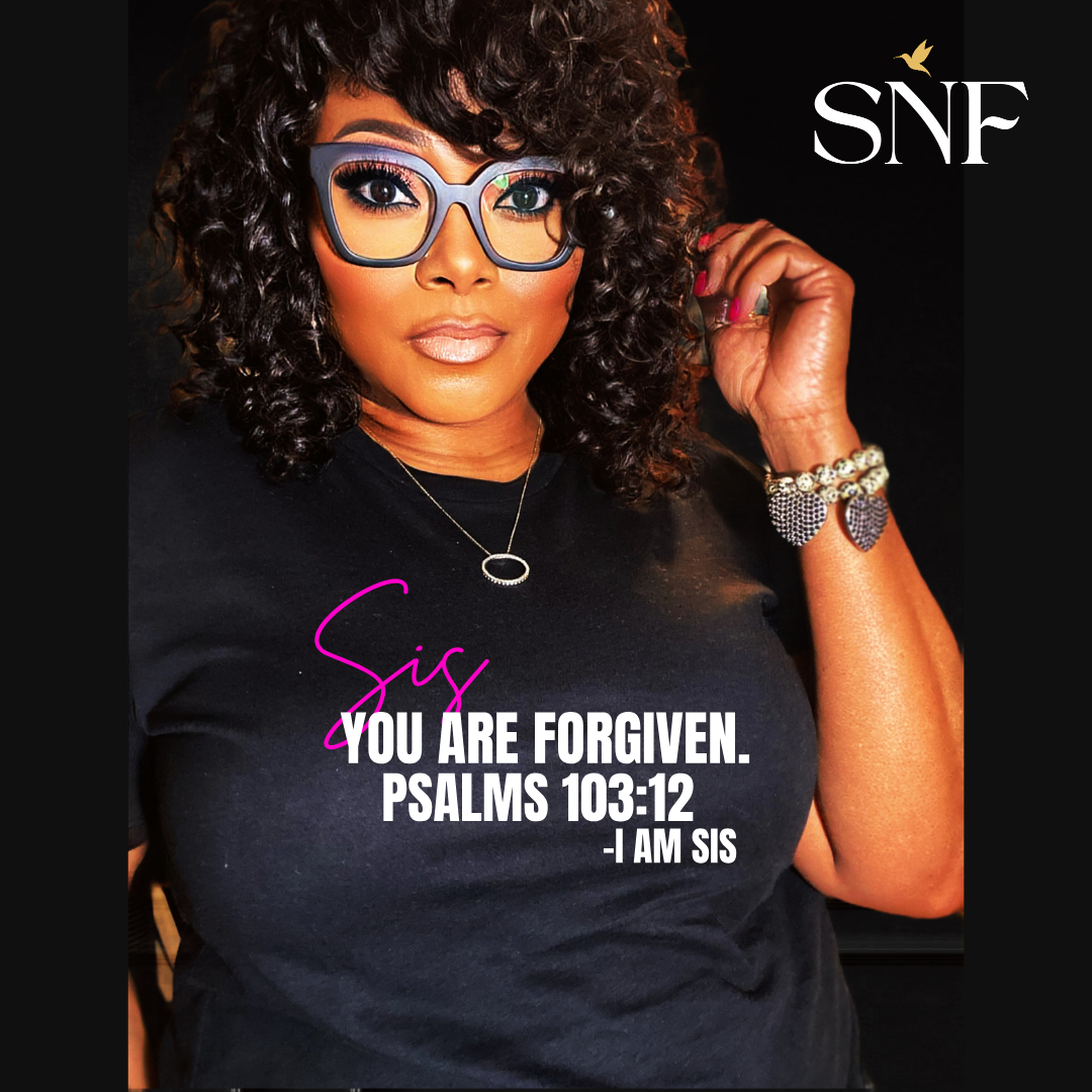 Sis You Are TShirt