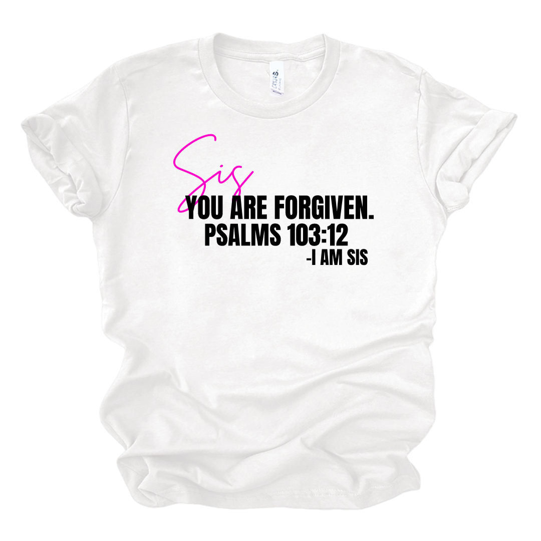 Sis You Are TShirt